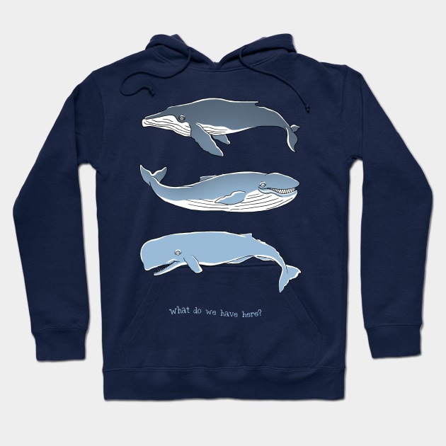 Whale, Whale, Whale Hoodie by MaratusFunk